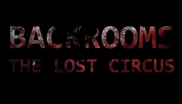 Buy Backrooms: The Lost Circus