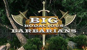 Big Bodacious Barbarians