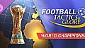 Football, Tactics & Glory: World Championship