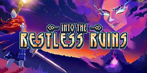 Into the Restless Ruins