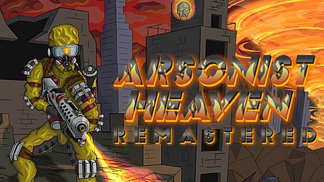Arsonist Heaven Remastered Game