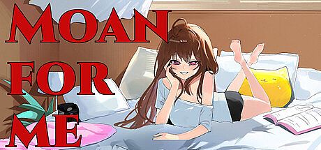 Moan for Me Game