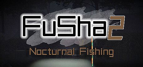 FUSHA2  Nocturnal Fishing Game