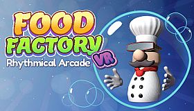 FOOD FACTORY VR