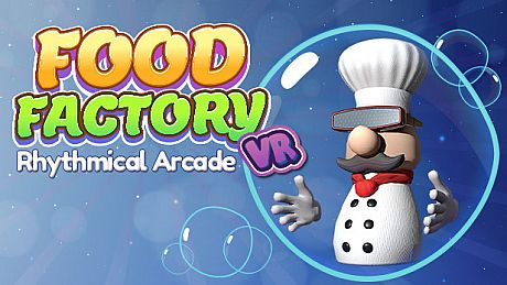 FOOD FACTORY VR Game