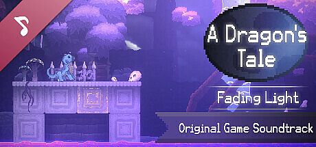 A Dragon's Tale: Fading Light Soundtrack