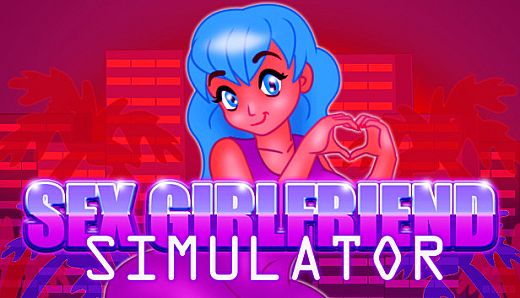 Sex Girlfriend Simulator