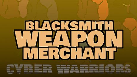 Blacksmith Weapon Merchant - Cyber Warriors DLC DLC