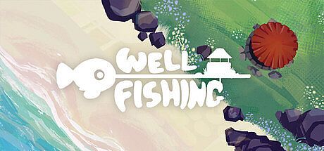 Well, Fishing