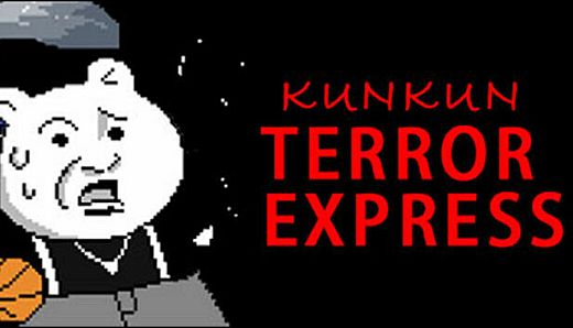 Kunkun Terror Express-Ultimate Fan Edition(upgrade)