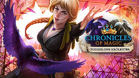 Chronicles of Magic: Divided Kingdoms Game