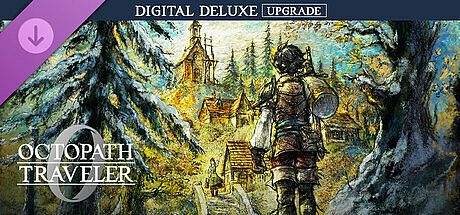 OCTOPATH TRAVELER 0 Digital Deluxe Upgrade DLC