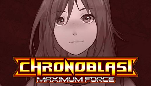 Chronoblast : Maximum Force