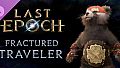 Last Epoch - Fractured Traveler Supporter Pack