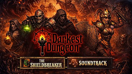 Darkest Dungeon + The Shieldbreaker (DLC) + Soundtrack (DLC) Bundle