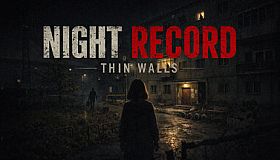 Night Record: Thin Walls