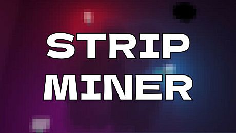 Strip Miner Game