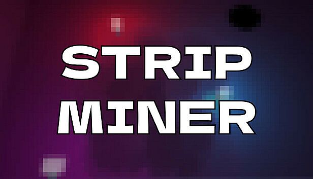 Buy Strip Miner