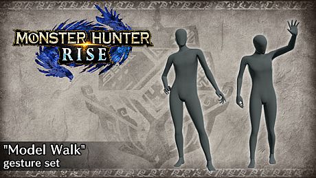Monster Hunter Rise - "Model Walk" gesture set DLC