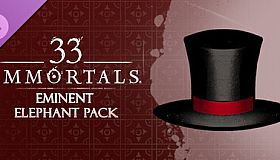 33 Immortals – Eminent Elephant Pack