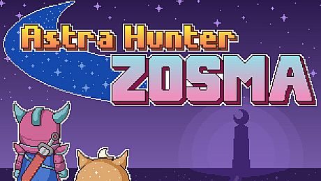 Astra Hunter Zosma Game