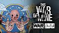 This War of Mine: War Child Charity
