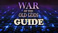 War of the Old Gods Guide