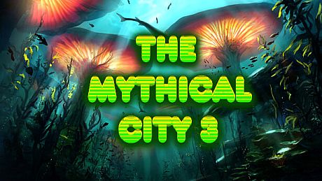 The Mythical City 3 Game