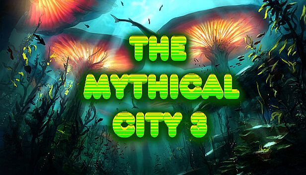 Buy The Mythical City 3