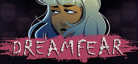 DREAMFEAR Game