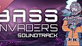 Bass Invaders Soundtrack