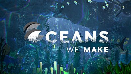 Oceans We Make Game