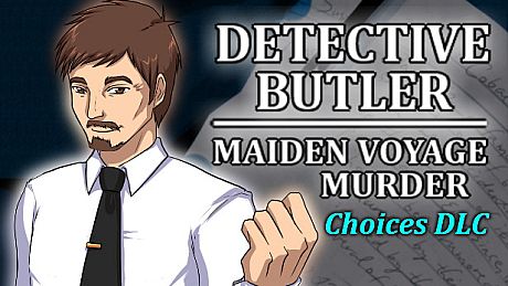 Detective Butler: Maiden Voyage Murder - Choices DLC DLC