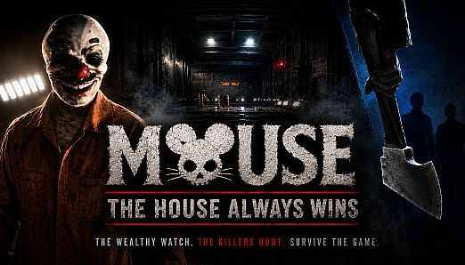MOUSE: The House Always Wins