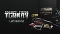 Escape from Tarkov - Left Behind Edition