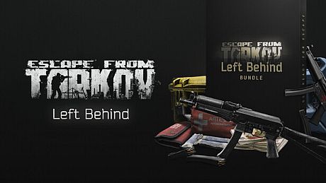 Escape from Tarkov - Left Behind Edition Bundle