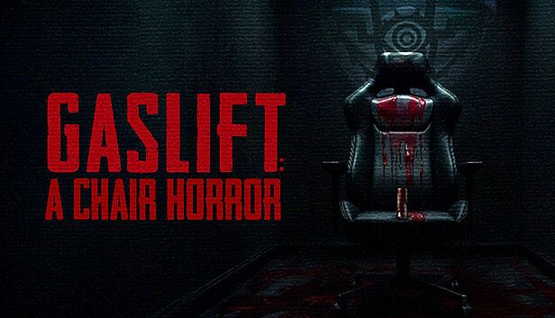 Buy GASLIFT: A Chair Horror