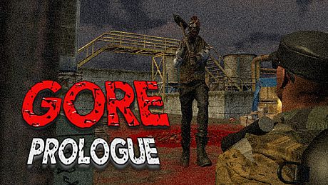 Gore. Prologue. Game