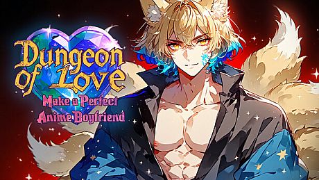 Make a Perfect Anime Boyfriend - DUNGEON OF LOVE DLC