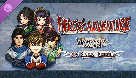 Hero's Adventure- Breeze Remains