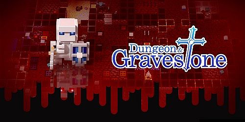 Dungeon and Gravestone