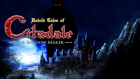 Untold Tales of Citadale: The Shadow Maker Game
