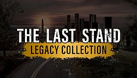 The Last Stand Legacy Collection