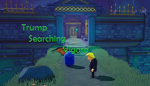 Trump Searching Vigaro