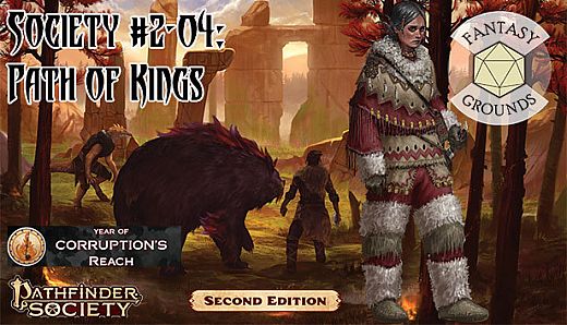 Fantasy Grounds - Pathfinder 2 RPG - Pathfinder Society Scenario #2-04: Path of Kings