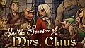 In the Service of Mrs. Claus