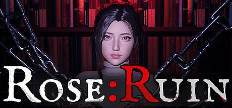 ROSE:RUIN
