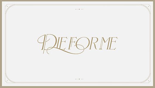 Die For Me