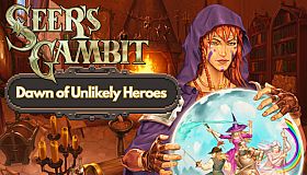 Seer's Gambit: Dawn of Unlikely Heroes