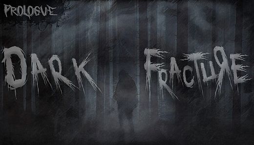 Dark Fracture: Prologue